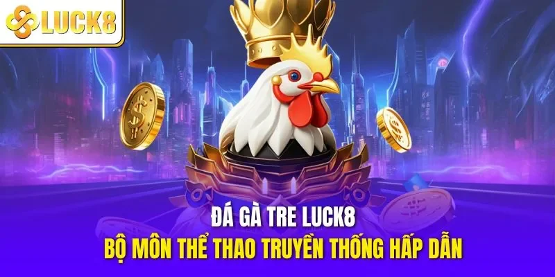 Đá gà tre