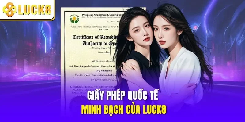 Giấy phép quốc tế minh bạch của LUCK8